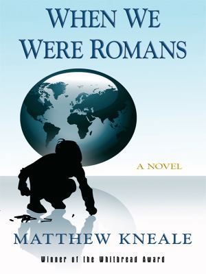 When We Were Romans [Large Print] 1597228451 Book Cover