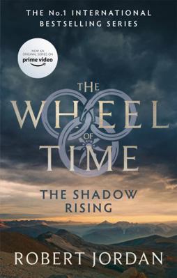 The Shadow Rising: Book 4 of the Wheel of Time ... 0356517039 Book Cover