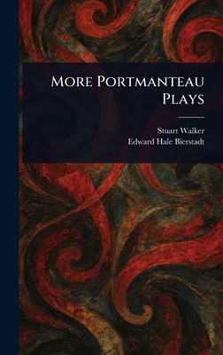 More Portmanteau Plays 1023276968 Book Cover