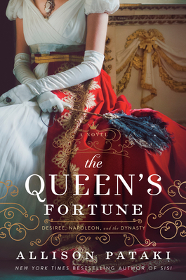 The Queen's Fortune: A Novel of Desiree, Napole... 0593128184 Book Cover