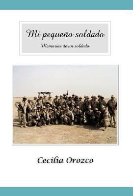 Mi Peque O Soldado [Spanish] 1463314167 Book Cover