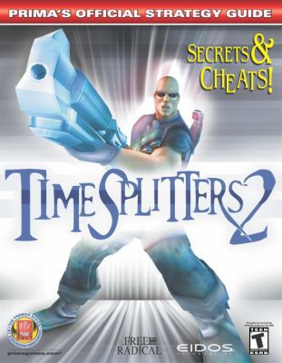 Timesplitters 2: Prima's Official Strategy Guide 0761537759 Book Cover