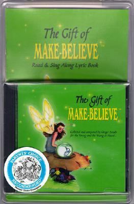 The Gift of Make-Believe: Read & Sing Along Lyr... 0967484901 Book Cover
