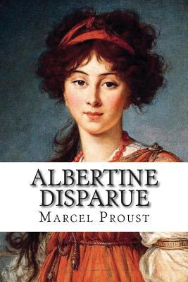 Albertine Disparue [French] 1495396231 Book Cover
