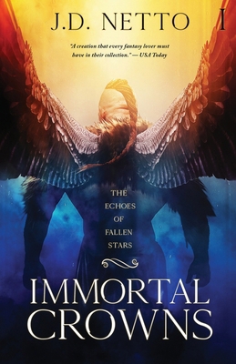 The Echoes of Fallen Stars: Immortal Crowns 0578368099 Book Cover