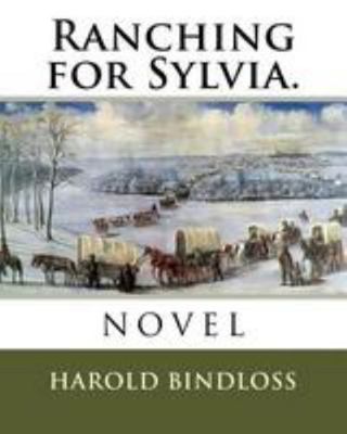 Ranching for Sylvia. 198498411X Book Cover
