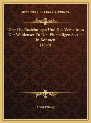 Uber Die Beziehungen Und Das Verhaltniss Der Wa... [German] 1169583164 Book Cover