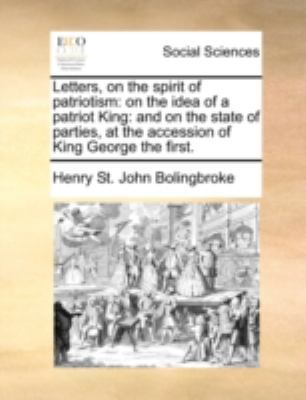 Letters, on the spirit of patriotism: on the id... 1170368123 Book Cover