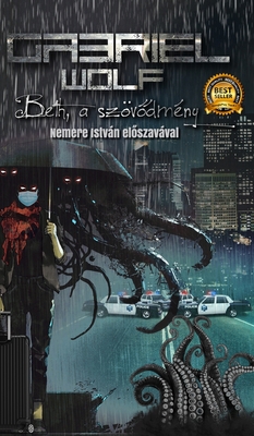 Beth, a szövődmény: Nemere István elő... [Hungarian] B0BD66YPT6 Book Cover