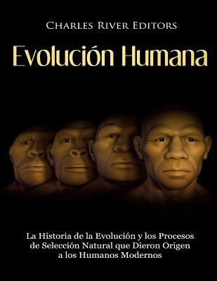 Evolución Humana: La Historia de la Evolución y... [Spanish] 1717318592 Book Cover