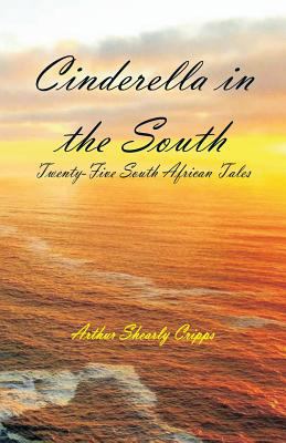 Cinderella in the South: Twenty-Five South Afri... 9353290082 Book Cover