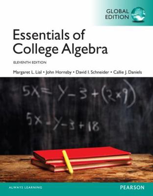 Essentials of College Algebra, Global Edition 1292075805 Book Cover