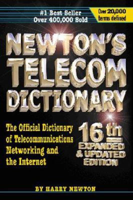 Newton's Telecom Dictionary 1578200539 Book Cover