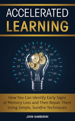 Accelerated Learning: How You Can Identify Earl... 1913470105 Book Cover