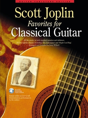 Scott Joplin Favorites for Classical Guitar 1783054409 Book Cover