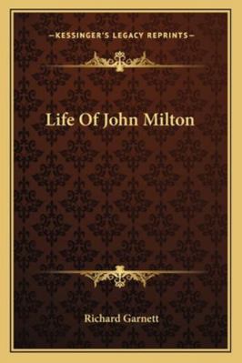 Life Of John Milton 1162973943 Book Cover