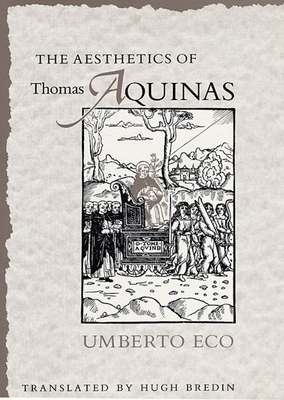 The Aesthetics of Thomas Aquinas 0674006763 Book Cover