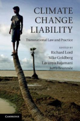 Climate Change Liability: Transnational Law and... 1107673666 Book Cover