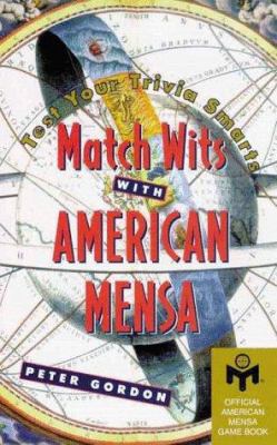 Match Wits with American Mensa: Test Your Trivi... 080691243X Book Cover