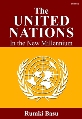 The United Nations: In the New Millennium 9393853177 Book Cover