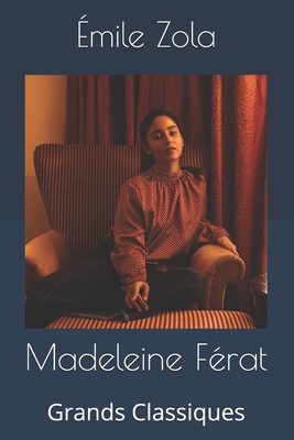 Madeleine F?rat: Grands Classiques [French] B08P29DCX3 Book Cover