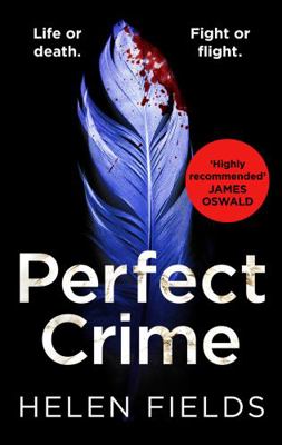 Perfect Crime (a Di Callanach Thriller, Book 5) 0008275203 Book Cover