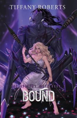 Bound: An Alien Romance Trilogy (The Spider's M... 1961376202 Book Cover