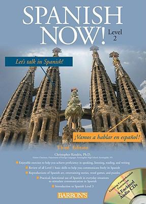 Spanish Now! Level 2 (Spanish and English Edition) [Spanish] 0764195492 Book Cover