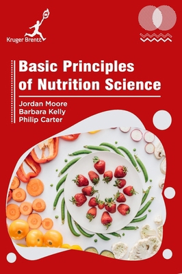 Basic Principles of Nutrition Science B0DCSXNHK9 Book Cover