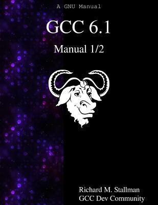 GCC 6.1 Manual 1/2 9888406418 Book Cover