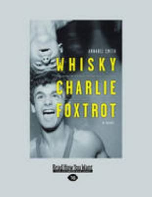 Whisky Charlie Foxtrot 1459643267 Book Cover