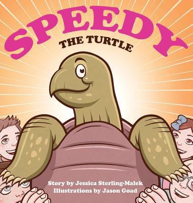 Speedy the Turtle 0692280030 Book Cover