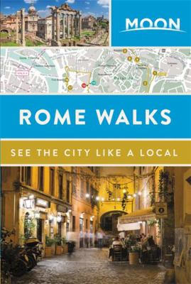 Moon Rome Walks 163121604X Book Cover
