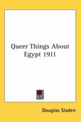 Queer Things About Egypt 1911 1417977310 Book Cover