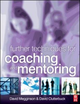 Further Techniques for Coaching and Mentoring 1856174999 Book Cover