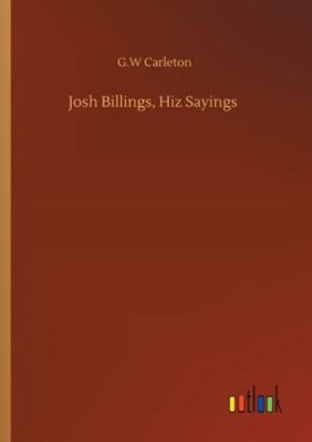 Josh Billings, Hiz Sayings 3752340185 Book Cover