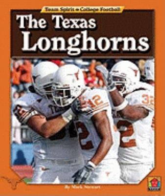 The Texas Longhorns 1599532808 Book Cover