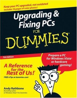 Upgrading & Fixing Pcs for Dummies 0470121025 Book Cover