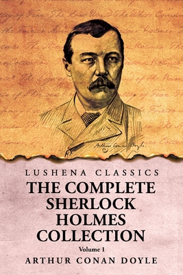 The Complete Sherlock Holmes Collection V1 B0DPZQFNBP Book Cover