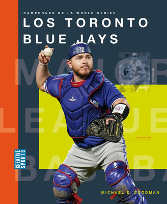 Los Toronto Blue Jays [Spanish] 1682775070 Book Cover