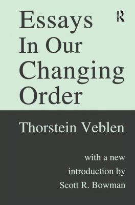 Essays in Our Changing Order 113852302X Book Cover