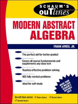Schaum's Outline of Modern Abstract Algebra B008Y03JQK Book Cover