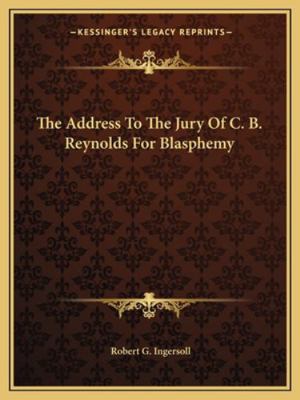 The Address To The Jury Of C. B. Reynolds For B... 1162902620 Book Cover