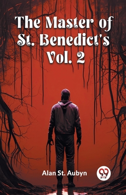 The master of St. Benedict's Vol. 2 9363059235 Book Cover