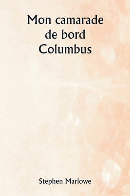 Mon camarade de bord Columbus [French] 9361466127 Book Cover