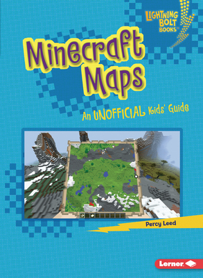 Minecraft Maps: An Unofficial Kids' Guide 1728463556 Book Cover