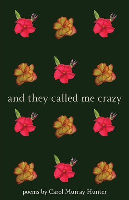 And They Called Me Crazy B0DQSVTZ9J Book Cover