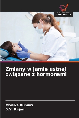 Zmiany w jamie ustnej zwi&#261;zane z hormonami [Polish] 6202336560 Book Cover