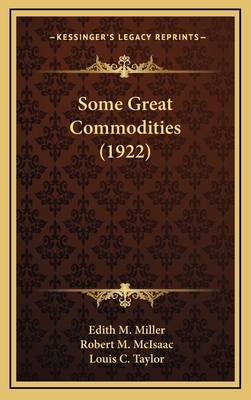 Some Great Commodities (1922) 1165020696 Book Cover