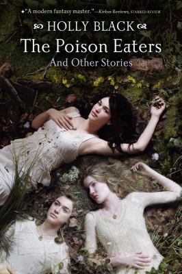 The Poison Eaters: And Other Stories 1442412321 Book Cover